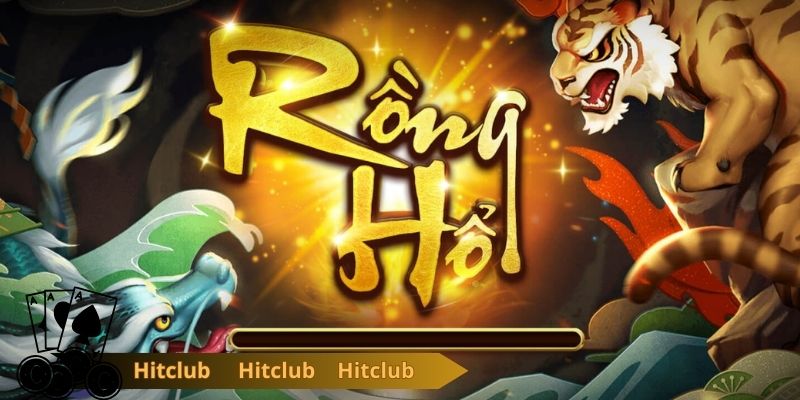 Chiến thuật chơi Rồng Hổ hiệu quả nhất
